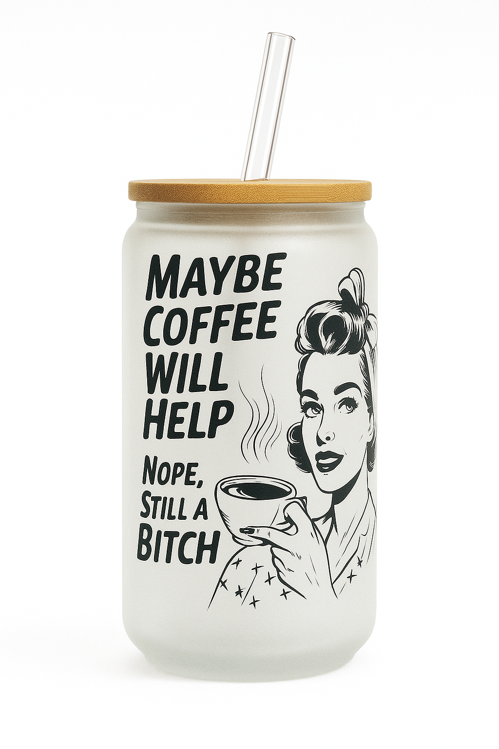 16OZ GLASS CAN MAYBE COFFEE WILL HELP
