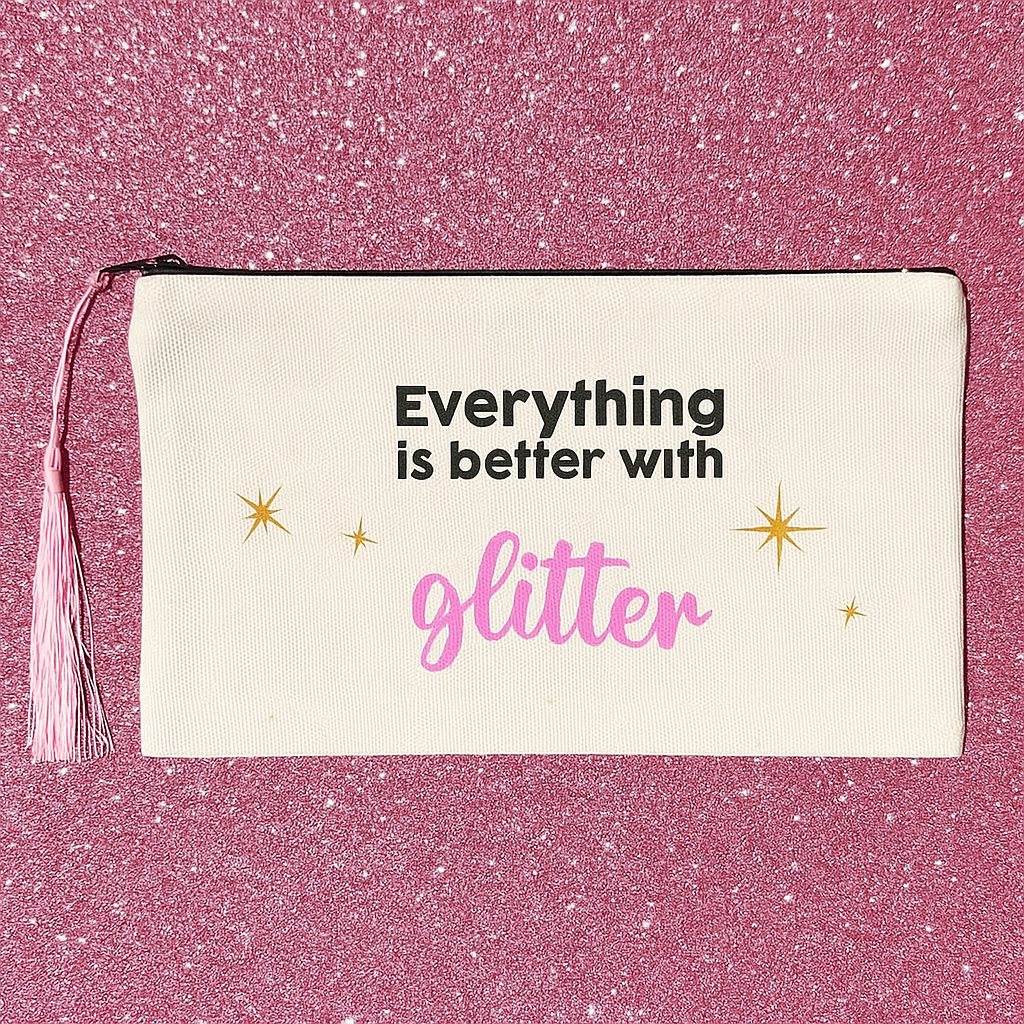 EVERYTHING IS BETTER WITH GLITTER BAG