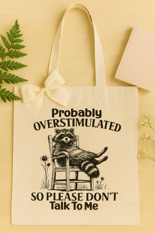 CANVAS TOTE BAG OVERSTIMULATED